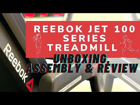 Reebok Jet 100 Series Treadmill | Unboxing, Assembly & Review