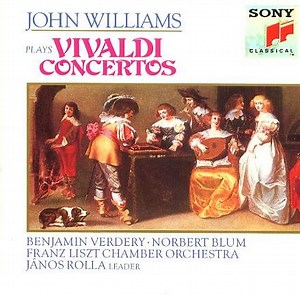 John Williams, Benjamin Verdery, Norbert Blum, Franz Liszt Chamber Orchestra, János Rolla - John Williams Plays Vivaldi Concertos