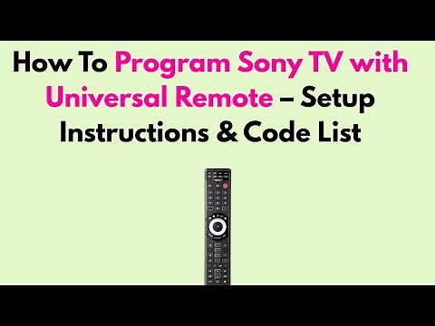 How to Program Sony TV with Universal Remote – Setup Instructions & Code List