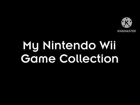 My Nintendo Wii Game Collection