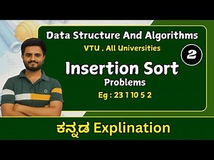 Insertion sort problems , part 2 | Analysis & Design of Algorithms| VTU & All universities