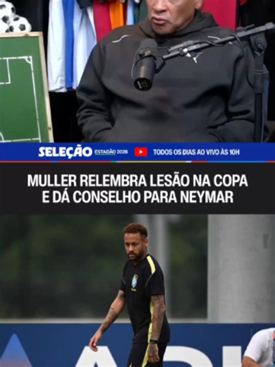 Muller relembra lesão na Copa e dá conselho para Neymar: “Vai para o jogo”