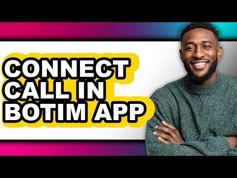 How to Connect Call in Botim App (only Way)
