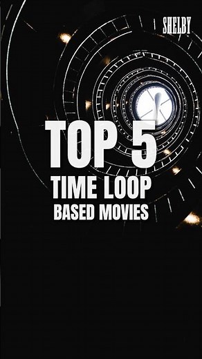 TOP 5 TIME LOOP MOVIES ⏳🤯 | Must Watch!