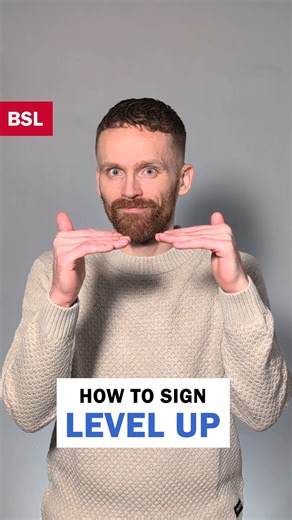 How to sign Level Up: BSL Sign of the Day 118 Learn how to sign Level Up in BSL. This sign is very visually representative of it's meaning and can also be used to mean 'of a high standard'. The example sentence in English is: My friend's aim is to improve their work skills and level up. #BSL #BritishSignLanguage #BSLSignoftheDay | Commanding Hands