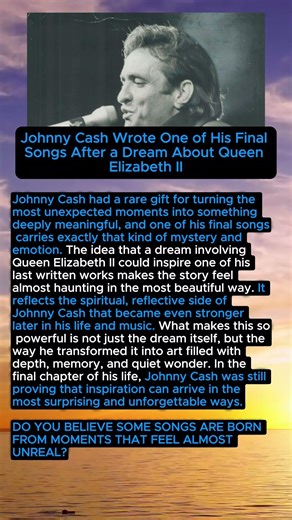 Johnny Cash’s Final Song Was Inspired by a Dream #johnnycash #queenelizabeth #musiclegend #shorts