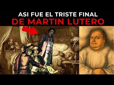 El Trágico Final de Martin Lutero | El Padre del Protestantismo