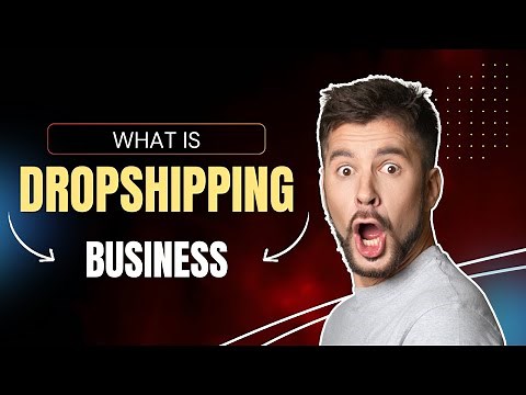What is Drop Shipping It's Advantages and Future | A Beginner's Guide to Starting an Online Business