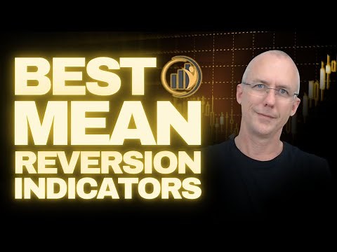 Best Mean Reversion Indicators
