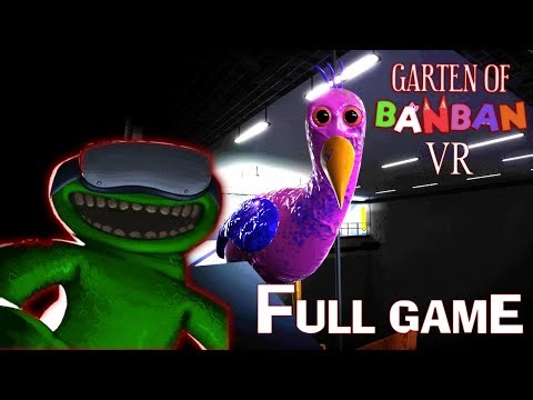 Garten of Banban VR - FULL GAME Walkthrough (4K60FPS) [w/ Reaction Cam]