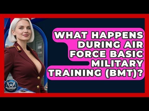 What Happens During Air Force Basic Military Training (BMT)? - Sky Command Brotherhood