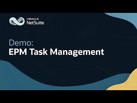 NetSuite EPM Task Management: Demo