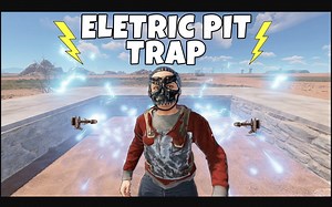 Rust - 新电击棒陷阱房