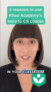 Five reasons to use Khan Academy's Intro to CS course #computerscience #educators