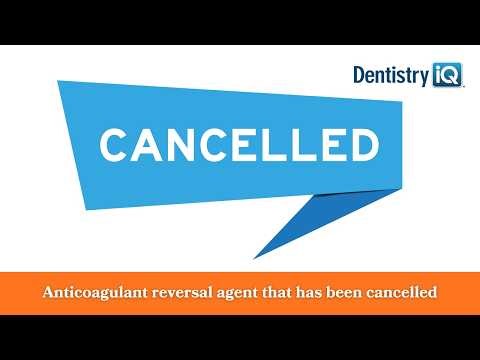 Anticoagulant reversal agent that has been cancelled