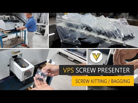 Screw Presenter for Hardware Kitting & Bagging Operations - the Engineered VPS System from Visumatic