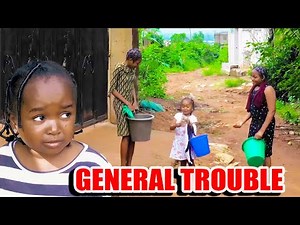 GENERAL TROUBLE (FULL MOVIE) EBUBE OBIO,DIVINE ANSWER -2025 NOLLYWOOD MOVIES/2025 LATEST MOVIES