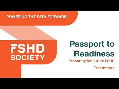 Passport to Readiness: Preparing for Future FSHD Treatments - Ashley Ferreira, FSHD Society