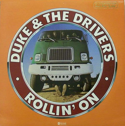 Duke & The Drivers - Rollin' On