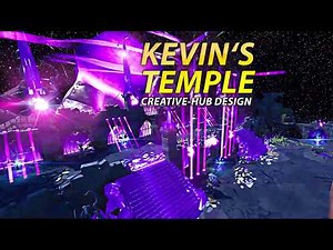 Kevin's Temple: Creative-HUB Design #Fortnite #Maps #HUB