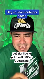 Qué significa la palabra SHUTE en Guatemala #kerumusica #melodíasdeguatemala #keru #marimbadeguatemala #chapines | Keru