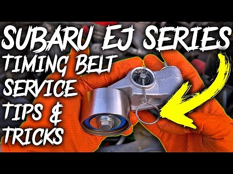 Subaru EJ Series Engine Timing Belt Service Tips And Tricks!