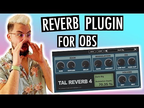 FREE REVERB Plugin For OBS - How To Install Reverb Into OBS 2021!