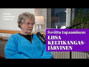 Sovittu tapaaminen: Liisa Keltikangas-Järvinen