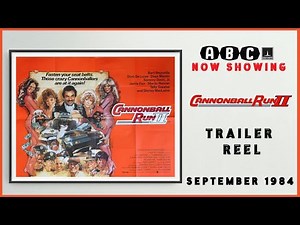 CANNONBALL RUN II (September 1984 ABC Cinema Trailer Reel) -- Home Cinema