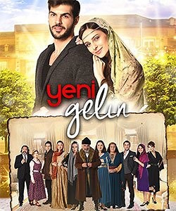 New Bride (Yeni Gelin) Tv Series - Turkish Drama