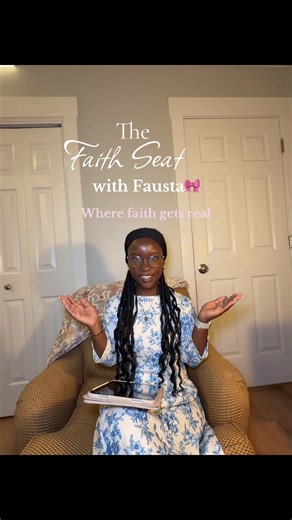 The Faith Seat with Fausta: 30-Day Faith Talks