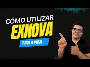 ¿Cómo utilizar la interfaz de la plataforma de EXNOVA? Aprende a operar facil y rapido | Luis Trader