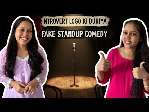 Introvert log | Fake Standup Comedy | Comedy | Funny