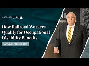 How Railroad Workers Qualify for Occupational Disability Benefits
