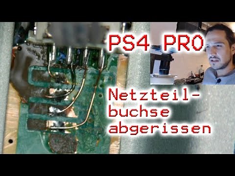 Playstation 4 Pro Netzteilbuchse Connector abgerissen NVG-002 - Reparatur- PS4