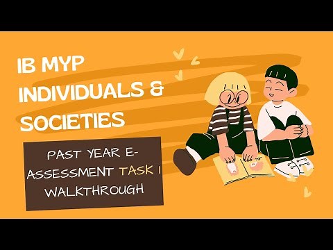 IB MYP Individuals & Societies Task 1 (Investigation) e-Assessment Paper Walkthrough
