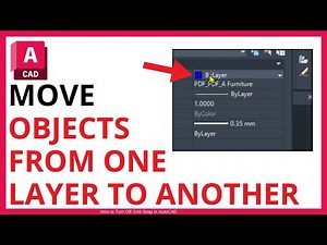 How to Move Objects From One Layer to Another in AutoCAD