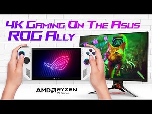 4K Gaming On The ASUS ROG Ally Is Possible In Docked Mode! Ryzen Z1 Extreme Power