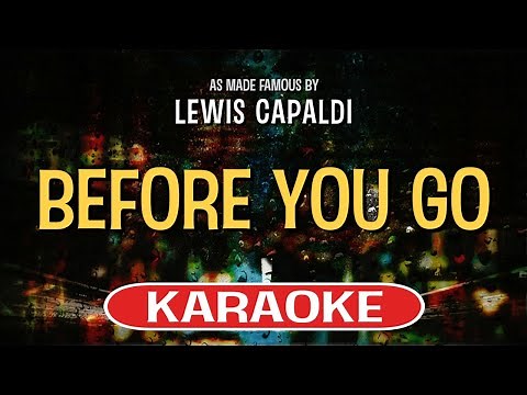 Before You Go (Karaoke Version) - Lewis Capaldi