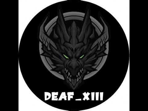 Deaf - Silent Focus. Loud Eliminations. 👑