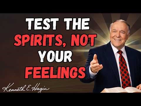 DISCERNING OF SPIRITS: 3 Bible Tests for What You're Sensing — Kenneth E. Hagin