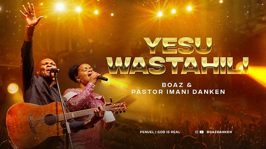 Yesu Wastahili  by Boaz Danken