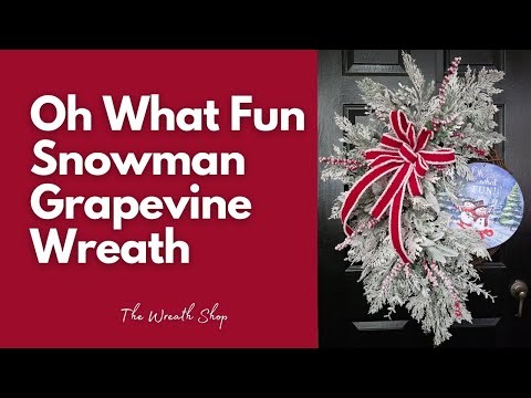 Oh What Fun Snowman Grapevine Wreath - Facebook Live