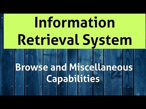 Information Retrieval System Capabilities|| Browse Capabilities and miscellaneous capabilities