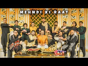 MEHNDI KI RAAT - Shaadi Series Day 3