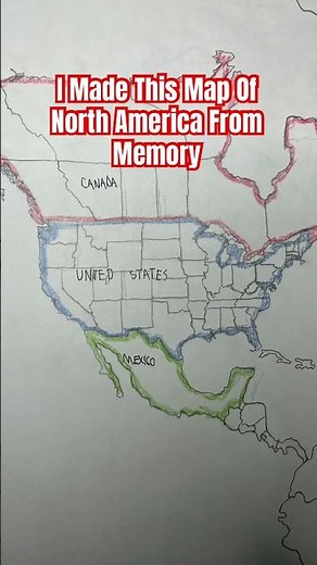 I Made this Map of North America from memory #map #mapping #geography
