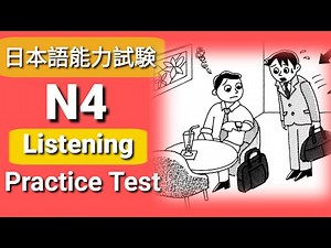 JLPT N4 JAPANESE LISTENING PRACTICE TEST WITH ANSWER......#JLPT 4 Listening Practice Test #nattest