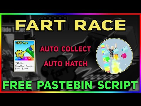 Roblox Fart Race Script / Hack | Auto Collect + Auto Hatch | *Pastebin 2023*