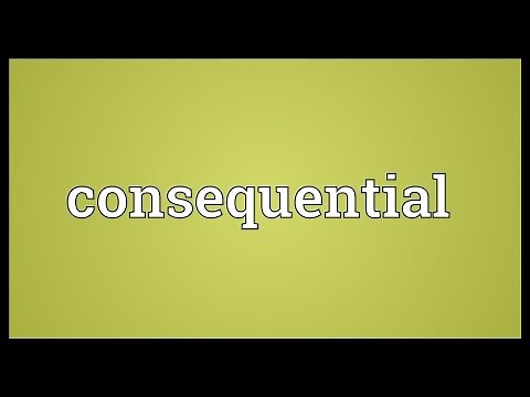 Consequential Meaning