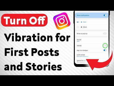 How To Turn Off Vibration for First Posts and Stories on Instagram (Updated)